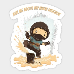 Ninja Kidz, Ask Me About My Ninja Disguise Sticker